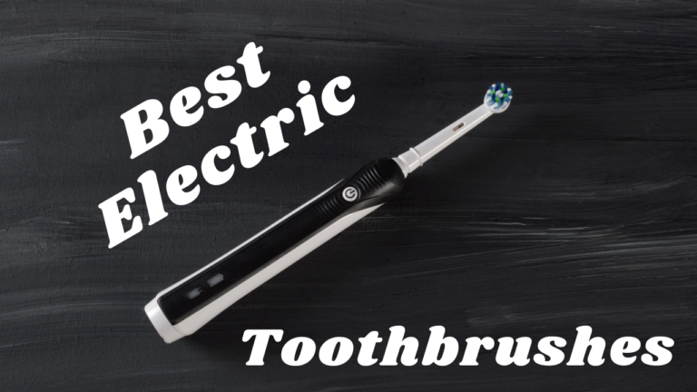 Best electric toothbrushes