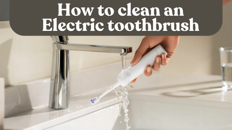 How to clean an electric toothbrush